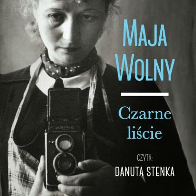 Czarne liście audiobook. Autor: Wolny Maja. SmakLiter.pl Okładka książki Czarne liście audiobook