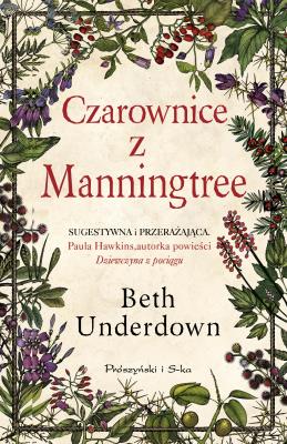 Czarownice z Manningtree. Autor: Underdown Beth. SmakLiter.pl Okładka książki Czarownice z Manningtree