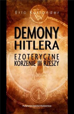 Demony Hitlera. Autor: Kurlander Eric. SmakLiter.pl Okładka książki Demony Hitlera