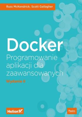 Okładka książki Docker. Programowanie aplikacji dla zaawansowanych