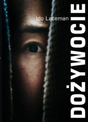 Dożywocie. Autor: Lateman Ido. SmakLiter.pl Okładka książki Dożywocie