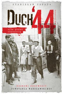 Duch 44. Autor: Zasada Stanisław. SmakLiter.pl Okładka książki Duch 44