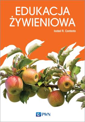 Edukacja żywieniowa. Autor: Isobel R. Contento. SmakLiter.pl Okładka książki Edukacja żywieniowa