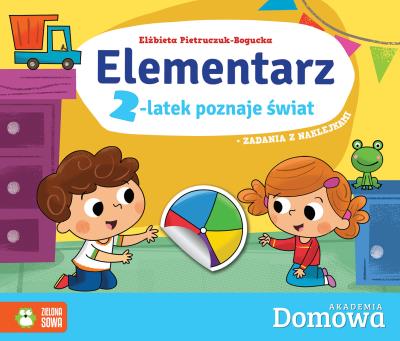 Elementarz. 2-latek poznaje świat. Autor: Elżbieta Pietruczuk-Bogucka. SmakLiter.pl Okładka książki Elementarz. 2-latek poznaje świat