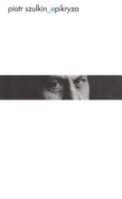EPIKRYZA. Autor: Piotr Szulkin. SmakLiter.pl Okładka książki EPIKRYZA