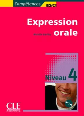 Okładka książki Expression orale 4 Niveau B2/C1 Livre + CD