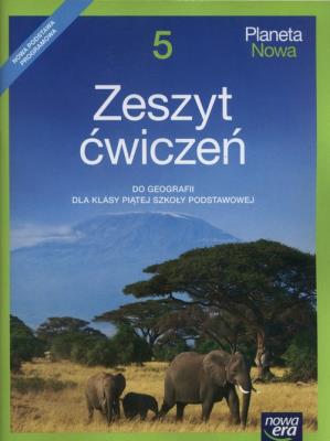 Geografia SP 5 Planeta Nowa ćw. NE. Autor: Skomoroko Kamila. SmakLiter.pl Okładka książki Geografia SP 5 Planeta Nowa ćw. NE