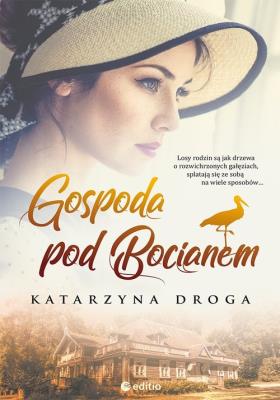 Gospoda pod Bocianem. Autor: Droga Katarzyna. SmakLiter.pl Okładka książki Gospoda pod Bocianem