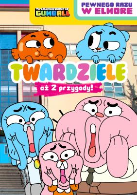 Gumball. Pewnego razu w Elmore T.1 Twardziele. Autor: Opracowanie zbiorowe. SmakLiter.pl Okładka książki Gumball. Pewnego razu w Elmore T.1 Twardziele