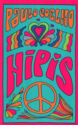 Hipis. Autor: Paulo Coelho. SmakLiter.pl Okładka książki Hipis