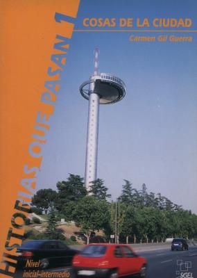 Historias que pasan 1 inicial-intermedio. Autor: Guerra Carmen. SmakLiter.pl Okładka książki Historias que pasan 1 inicial-intermedio