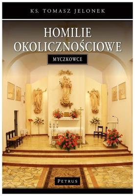 Homilie okolicznościowe T.4. Autor: ks. Tomasz Jelonek. SmakLiter.pl Okładka książki Homilie okolicznościowe T.4