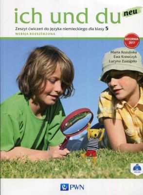 Ich und du neu 5 Zeszyt ćwiczeń Wersja rozszerzona. Autor: Kozubska Marta, Krawczyk Ewa, Zastąpiło Lucyna. SmakLiter.pl Okładka książki Ich und du neu 5 Zeszyt ćwiczeń Wersja rozszerzona