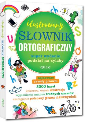 Okładka książki Ilustrowany słownik ortograficzny