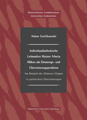 Okładka książki Individualästhetische Leitmotive Rainer Maria Rilke als Deutungs- und Übersetzungsproblem