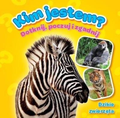 Okładka książki Kim jestem? Dzikie zwierzęta