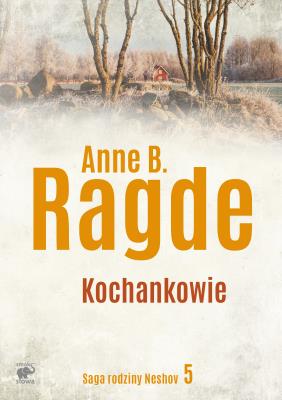 Kochankowie. Autor: Ragde Anne B.. SmakLiter.pl Okładka książki Kochankowie