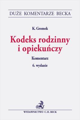Okładka książki Kodeks rodzinny i opiekuńczy. Komentarz