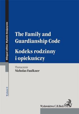 Okładka książki Kodeks rodzinny i opiekuńczy The Family and Guardianship Code