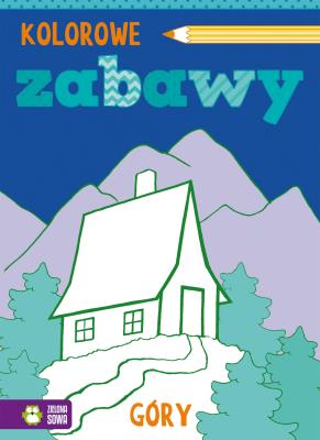 Okładka książki Kolorowe zabawy Góry