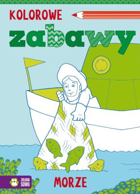 Okładka książki Kolorowe zabawy Morze