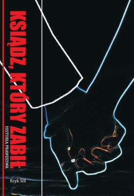 Okładka książki Ksiądz który zabił