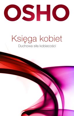 Księga kobiet. Autor: Osho. SmakLiter.pl Okładka książki Księga kobiet
