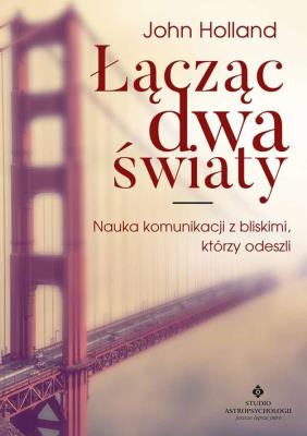 Okładka książki Łącząc dwa światy