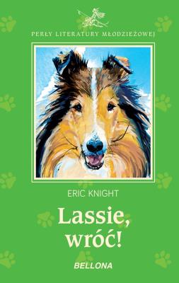 Lassie wróć. Autor: Knight Eric. SmakLiter.pl Okładka książki Lassie wróć