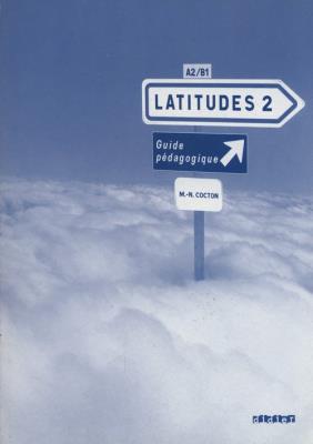 Okładka książki Latitudes 2 Guide pedagogique