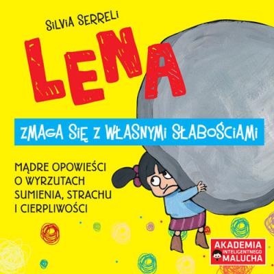 Lena zmaga się z własnymi słabościami. Autor: Silvia Serreli. SmakLiter.pl Okładka książki Lena zmaga się z własnymi słabościami