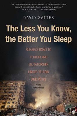 Less You Know, Better You Sleep. Autor: Satter David. SmakLiter.pl Okładka książki Less You Know, Better You Sleep