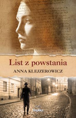 List z powstania. Autor: Klejzerowicz Anna. SmakLiter.pl Okładka książki List z powstania
