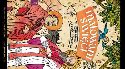 Okładka książki Malowani Święci, Kolorowanki dla Zaangażowanych 