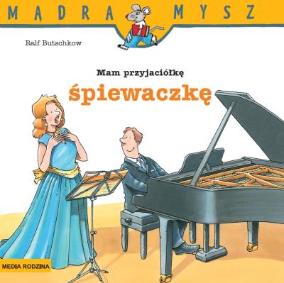 Mam przyjaciółkę śpiewaczkę. Autor: Ralf Butschkow. SmakLiter.pl Okładka książki Mam przyjaciółkę śpiewaczkę
