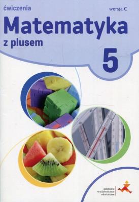 Matematyka SP 5 Z Plusem ćw, wersja C GWO. Autor: Z. Bolałek, M. Dobrowolska, A. Mysior, S. Wojtan. SmakLiter.pl Okładka książki Matematyka SP 5 Z Plusem ćw, wersja C GWO