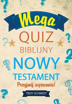 Okładka książki Mega quiz biblijny - Nowy Testament