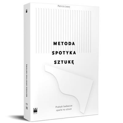 Metoda spotyka sztukę.. Autor: Leavy Patricia. SmakLiter.pl Okładka książki Metoda spotyka sztukę.