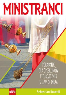 Ministranci. Autor: Kosecki Sebastian. SmakLiter.pl Okładka książki Ministranci