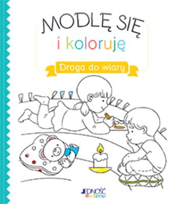 Okładka książki Modlę się i koloruję Droga do wiary