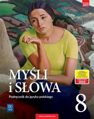 Okładka książki Myśli i słowa Język polski 8 Podręcznik Literatura kultura język