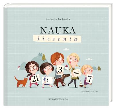 Nauka liczenia. Autor: Agnieszka Łubkowska. SmakLiter.pl Okładka książki Nauka liczenia