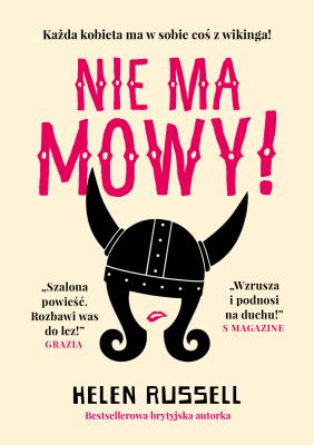 Nie ma mowy!. Autor: Helen Russell. SmakLiter.pl Okładka książki Nie ma mowy!