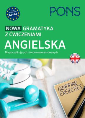 Okładka książki Nowa gramatyka z ćwiczeniami Angielska