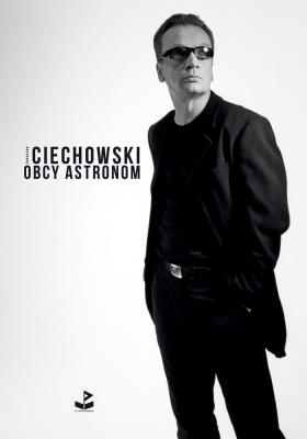 Obcy astronom. Autor: Wojciechowski Grzegorz. SmakLiter.pl Okładka książki Obcy astronom