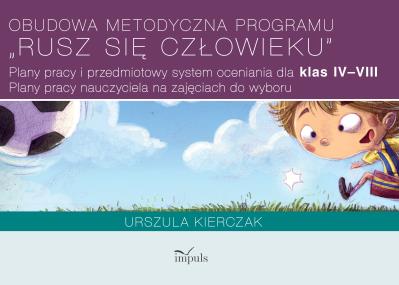 Okładka książki Obudowa metodyczna programu 'Rusz się człowieku'