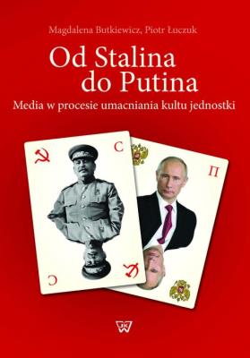 Od Stalina do Putina. Autor: Magdalena Butkiewicz (red.), Łuczuk Piotr. SmakLiter.pl Okładka książki Od Stalina do Putina