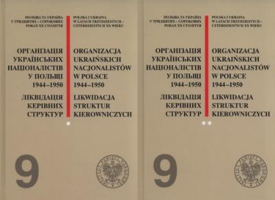 Organizacja Ukraińskich Nacjonalistów w Polsce w latach 1944-1950. Likwidacja struktur kierowniczych. Wydawca: IPN. SmakLiter.pl Opakowanie Organizacja Ukraińskich Nacjonalistów w Polsce w latach 1944-1950. Likwidacja struktur kierowniczych