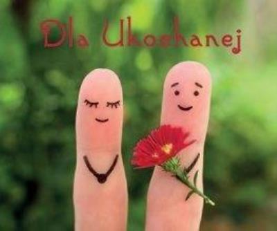 Perełka 287 Dla Ukochanej. Autor: Opracowanie zbiorowe. SmakLiter.pl Okładka książki Perełka 287 Dla Ukochanej