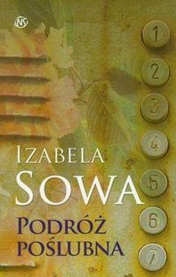 PODRÓŻ POŚLUBNA. Autor: Sowa Izabela. SmakLiter.pl Okładka książki PODRÓŻ POŚLUBNA